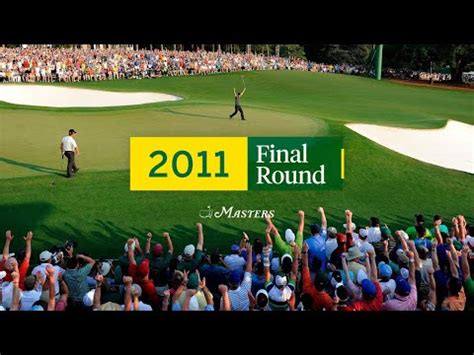 2011 Masters Tournament Final Round Broadcast .